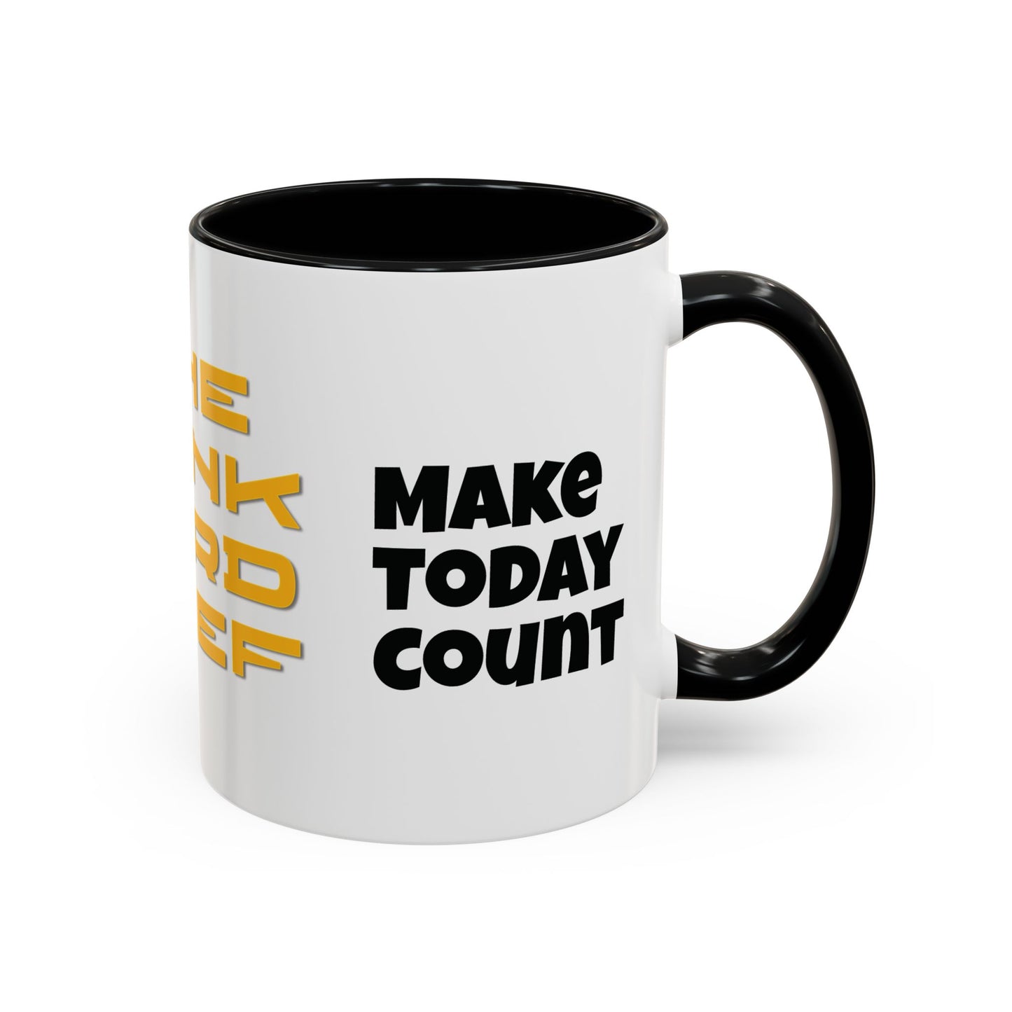 Make Today Count coffee mug